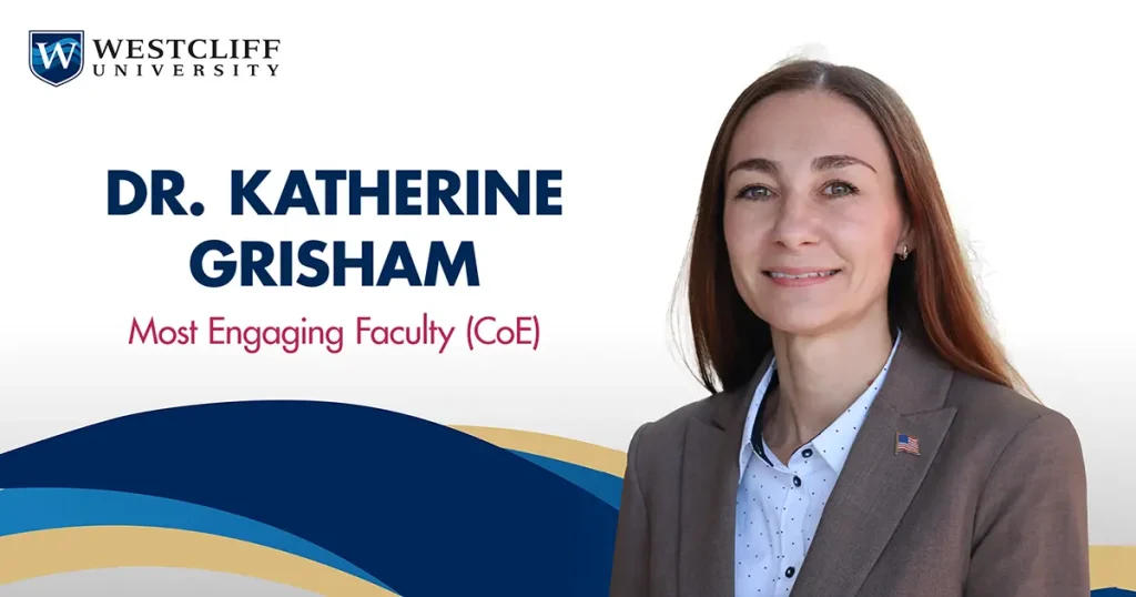 Dr. Katherine Grisham, Westcliff University, College of Education