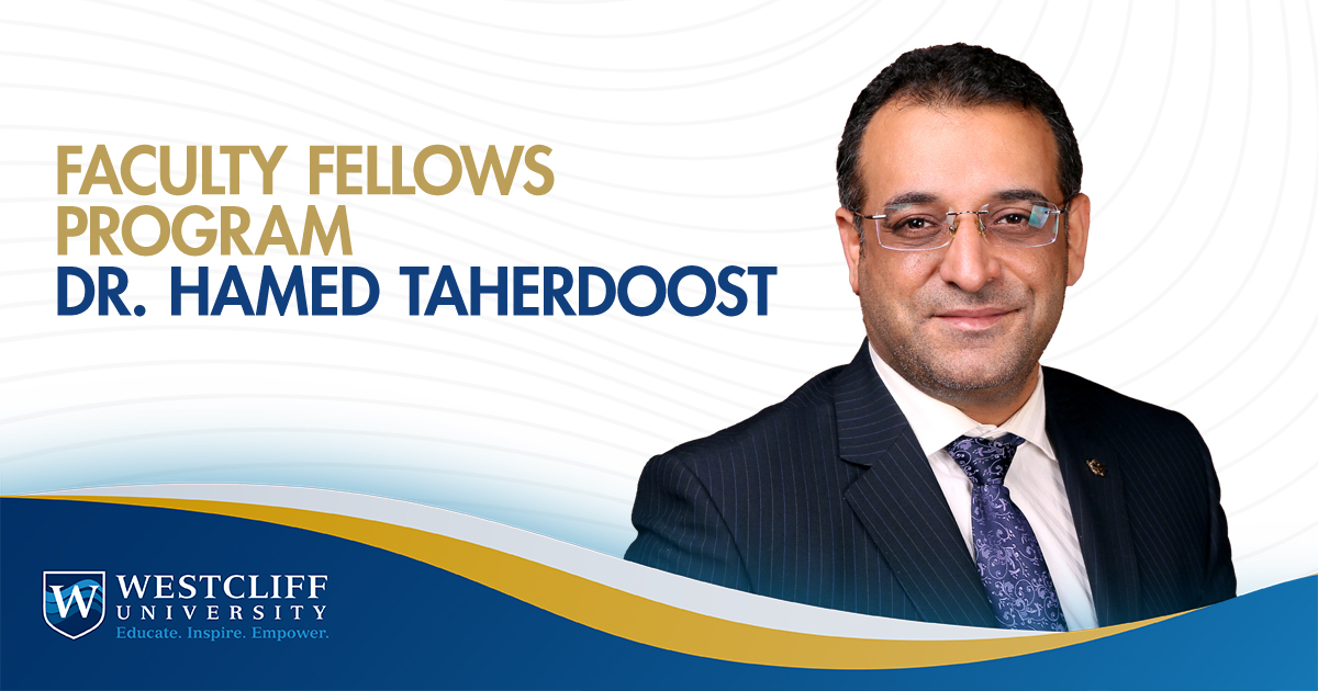 Faculty Fellows Program Spotlight: Dr. Hamed Taherdoost Transforms Cybersecurity Training